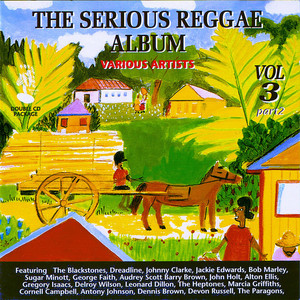 The Serious Reggae Album Vol. 3