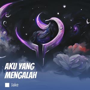 Aku Yang Mengalah