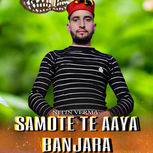 Samote Te Aaya Banjara