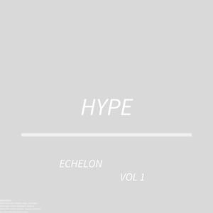 Hype, Vol. 1