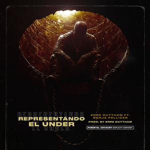 Representando el under (feat. Erre Outtham) [Explicit]