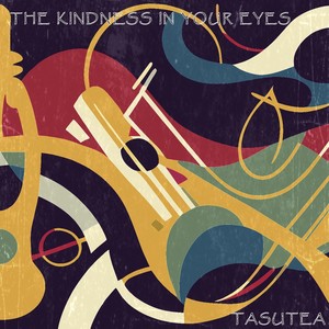 The Kindness of Your Eyes