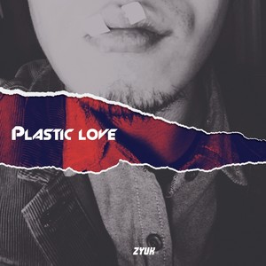 Plastic Love