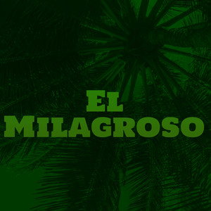 El Milagroso