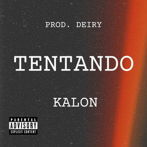 Tentando (Explicit)