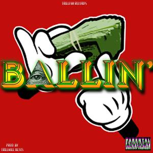 Ballin' (Explicit)