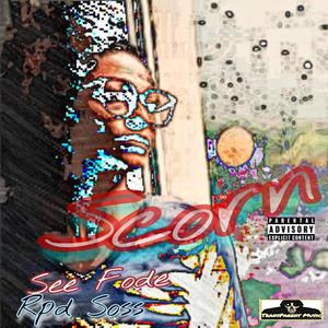 Scorn (feat. Rpd Soss)