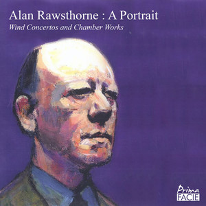 Rawsthorne: A Portrait (Wind Concertos and Chamber Works)