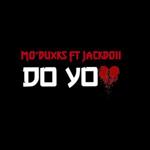 Do You (feat. Jackboii Tre) [Explicit]