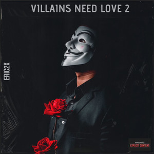 Villains Need Love 2 (Explicit)