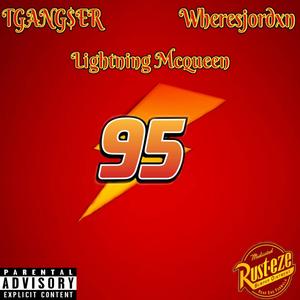 Lightning Mcqueen (feat. Wheresjordxn) (Explicit)