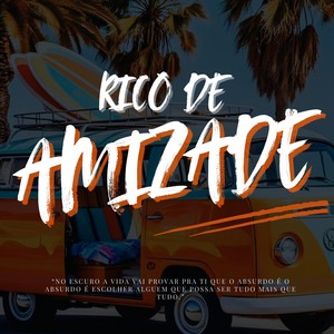 RICO DE AMIZADE (POP REGGAE ROLL)