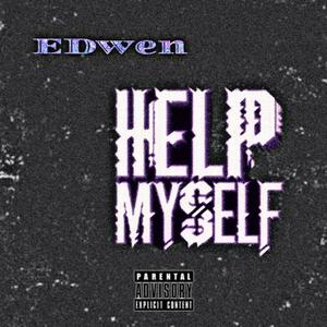 Help Myself (Explicit)