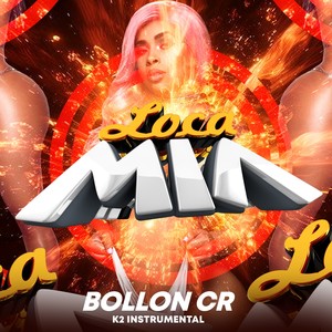 Loca Mia (Explicit)