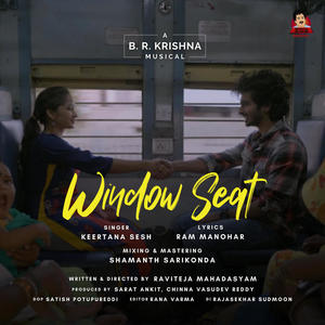 Window Seat (feat. Keertana Sesh & Ram Manohar)