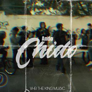 Ando Chido (feat. David Barrientos) (Explicit)