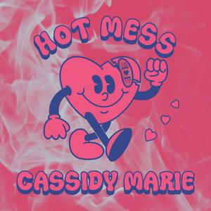 Hot Mess (Explicit)