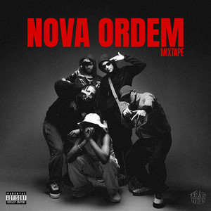 NOVA ORDEM MIXTAPE (Explicit)