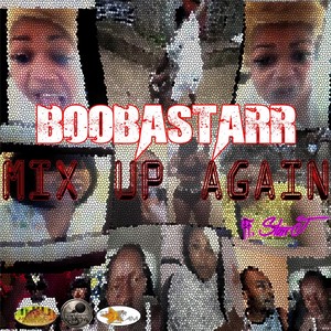 Mix up Again (feat. Starr J) [Explicit]