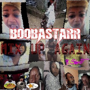 Mix up Again(feat. Starr J) (Explicit)