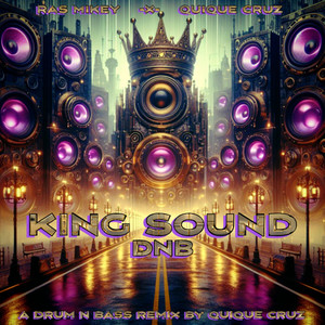 King Sound DNB (Remix)