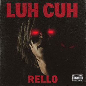 Luh Cuh (Explicit)