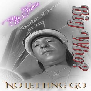 NO LETTING GO (Explicit)