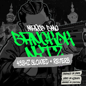 BANGKOK NYTZ (Slowed + Reverb)