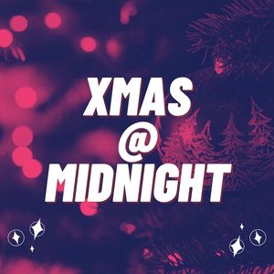 Xmas @ Midnight