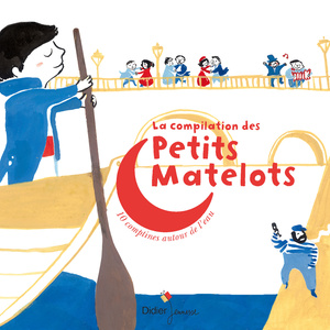 Comptines des petits matelots, 10 comptines autour de l'eau