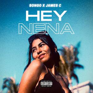 Hey Nena (Explicit)