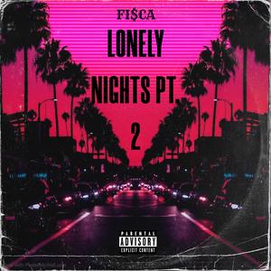 Lonely Nights pt. 2 (Explicit)