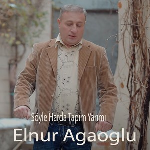 Söyle Harda Tapım Yarımı