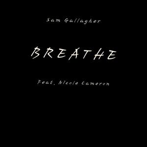 Breathe (feat. Nicole Cameron)