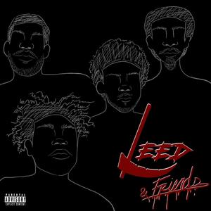 LEED & Friends (Explicit)