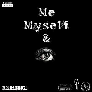 Me Myself & I (Explicit)