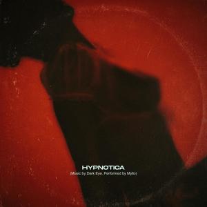 Hypnotica (Explicit)