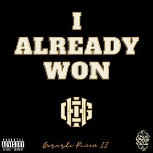 I Already Won (Explicit)