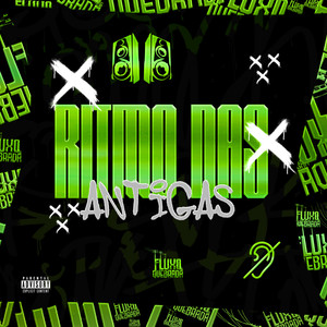 Ritmo Das Antigas (Explicit)