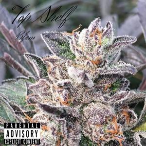 Top Shelf (Explicit)
