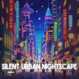 silent urban nightscape