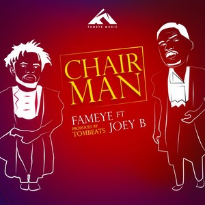 Chairman(feat. Joey B)