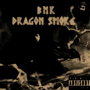 Dragon Smoke (Explicit)