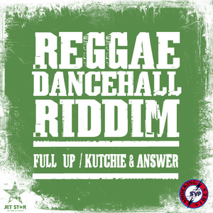 Reggae Dancehall Riddim: Full Up Kutchie & Answer - Continuous Mix