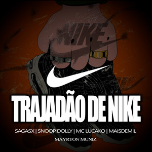 Trajadão de Nike (Explicit)