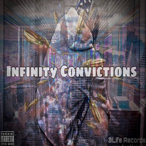 Infinity Convictions (Explicit)