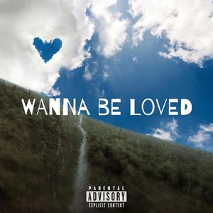 Wanna Be Loved (feat. Ynnoj)