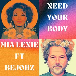 Need Your Body