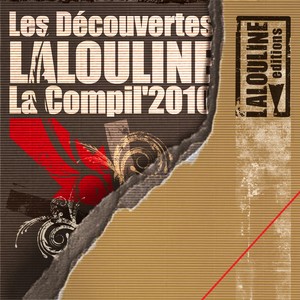 Les découvertes Lalouline (Compil 2010)
