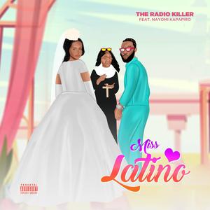 MISS LATINO (feat. Nayomi Kapapiro) [Explicit]